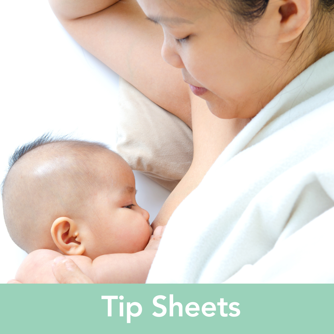 Lactation Tip Sheets