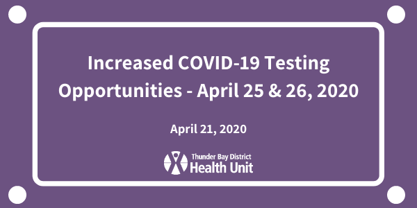 Increased COVID-19 Testing Opportunities April 25 & 26